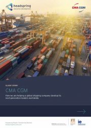 CMA CGM case study - How headspring is helping a global shipping company develop its next-generation leaders worldwide.